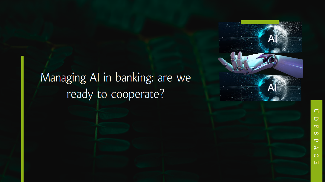 Managing AI in banking: are we ready to cooperate?