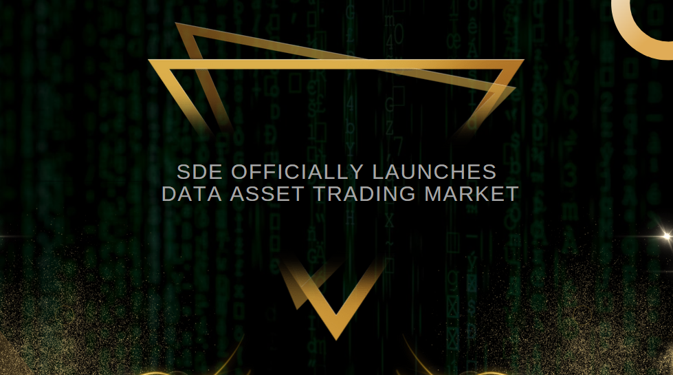 SDE officially launches data asset trading market