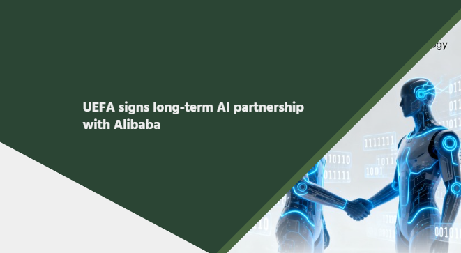 UEFA signs long-term AI partnership with Alibaba
